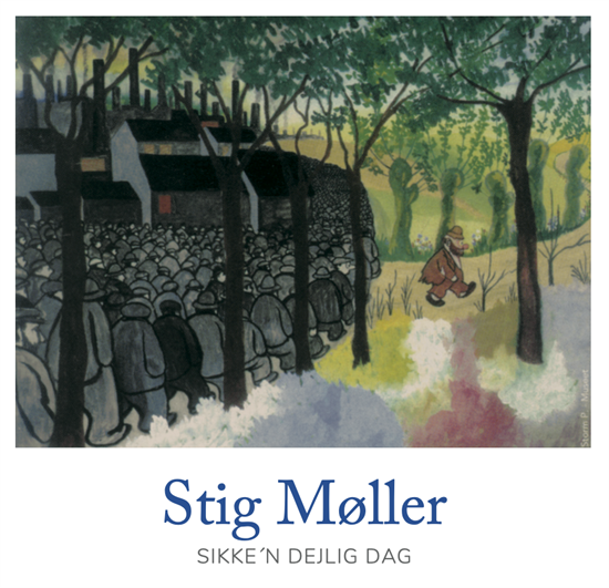 Stig Møller - Sikke\'n Dejlig Dag Ltd. (Vinyl)