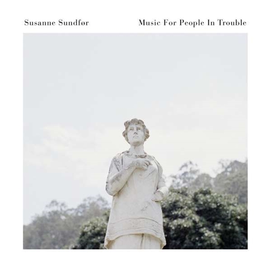 Susanne Sundf r - Music for People in Trouble - CD