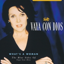 Vaya Con Dios: What's A Woman (2xVinyl) RSD 2021