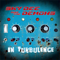 Sky Dee and The Demons - In Turbulance (Vinyl)