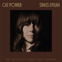 CAT POWER - CAT POWER SINGS DYLAN: THE 1966 ROYAL ALBERT HALL CONCERT (Vinyl)