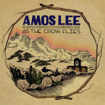 Lee, Amos: As The Crow Flies EP (Vinyl)