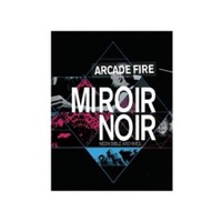 Arcade Fire: Miroir Noir (DVD)