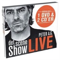 A. G., Peter: Det Scene Show Live (2xCD/DVD)