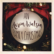 Aaron Watson - An Aaron Watson Family Christm - CD