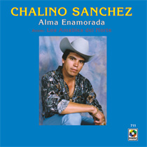 Chalino Sanchez & Los Amables Del Norte:  Alma Enamorada (Vinyl)