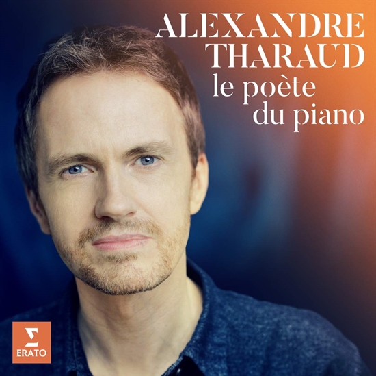 Alexandre Tharaud - Le Po te du piano - CD