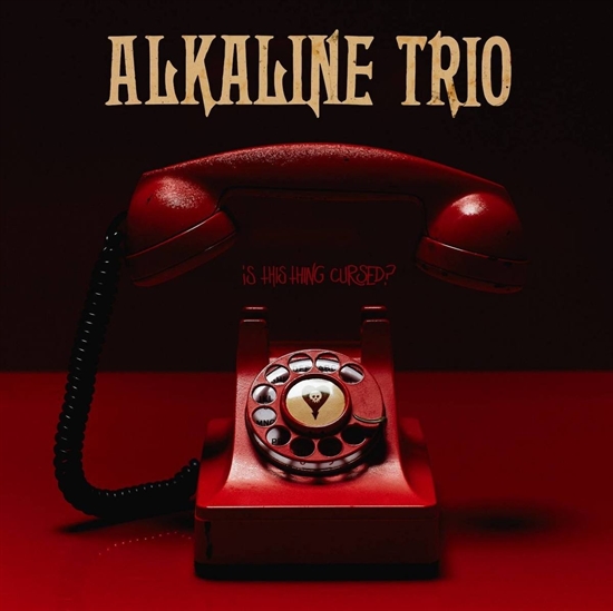 Alkaline Trio: Is This Thing Cursed? (Vinyl)