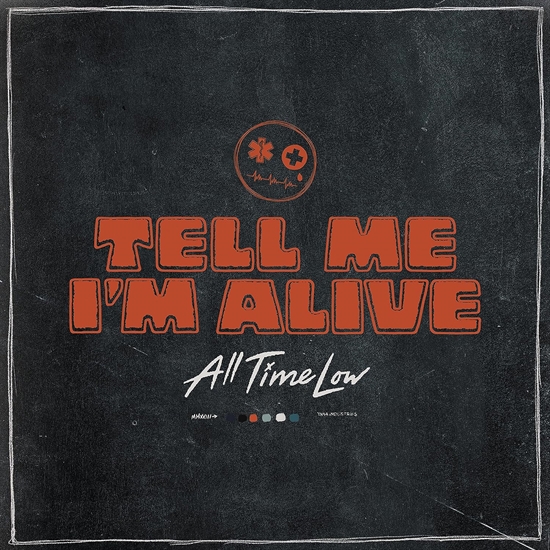 All Time Low - Tell Me I\'m Alive - LP VINYL