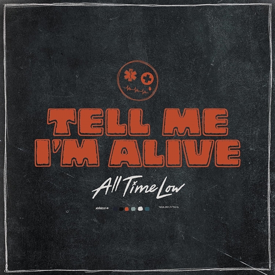 All Time Low - Tell Me I\'m Alive (Vinyl)