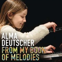 Deutscher, Alma: My Book of Melodies (CD)