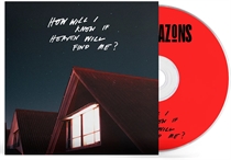 Amazons, The - How Will I Know If Heaven Will Find Me? (CD)
