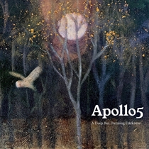 Apollo5: A Deep But Dazzling Darkness (CD)