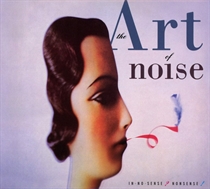 Art of Noise: In No Sense? Nonsense! (CD)