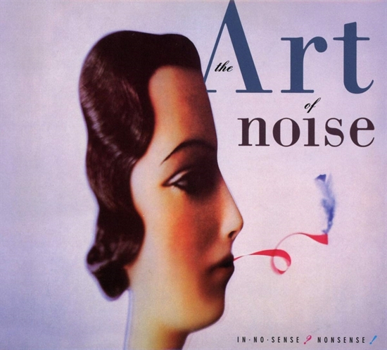 Art of Noise: In No Sense? Nonsense! (CD)