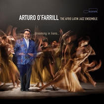 O'Farrill, Arturo: …Dreaming In Lions… (CD)