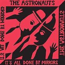 Astronauts: It's All Done By Mirrors (Vinyl)