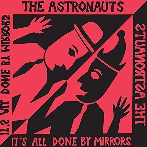 Astronauts: It\'s All Done By Mirrors (Vinyl)