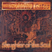 At The Gates: Slaughter Of The Soul (CD) 