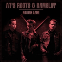 AT's Roots & Ramblin': Golden Lane (Vinyl)