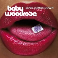 Baby Woodrose: Love Comes Down (CD)