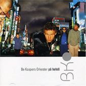 Bo Kaspers Orkester: På Hotell (Vinyl)