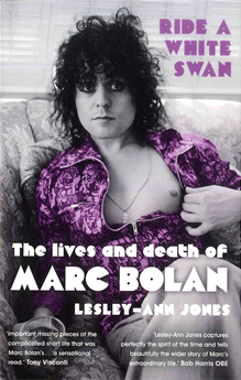 Bolan, Marc: Ride a White Swan - The Live And Death Of Marc Bolan (Bog)
