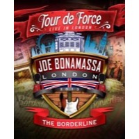Bonamassa, Joe: Tour De Force - Borderline (BluRay)