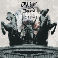 Barat, Carl And The Jackals: Let It Reign (Vinyl)
