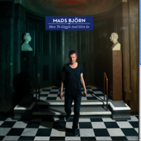 Mads Björn - How To Giggle And Give In (Vinyl)