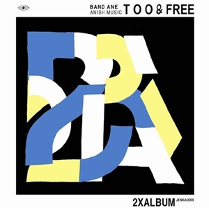 Band Ane: Anish Music Too & Free (2xCD)