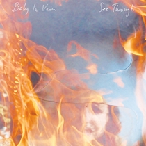 Baby In Vain: See Through (Vinyl)