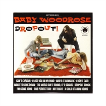 Baby Woodrose: Dropout! (Vinyl)