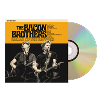Bacon Brothers, The - Ballad Of The Brothers - CD