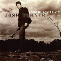 Turner, Josh - Long Black Train