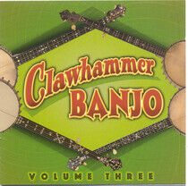 V/A - Clawhammer Banjo Vol 3