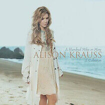Krauss, Alison - A Hundred Miles: a Coll..