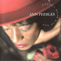 Peebles, Ann - Fill This World With Love