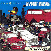 Too $Hort - Short Dog's In the House
