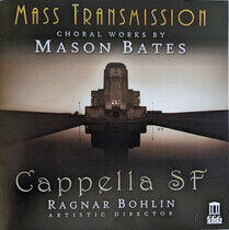 Cappella Sf - Mass Transmission:..