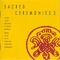 Dip Tse Chok Ling.. - Sacred Ceremonies Vol.2