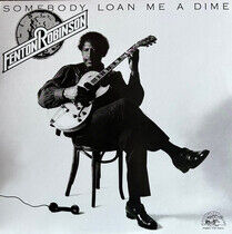 Robinson, Fenton - Somebody Loan Me a Dime