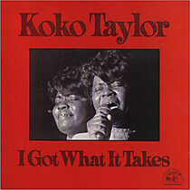 Taylor, Koko - I Got What It Takes