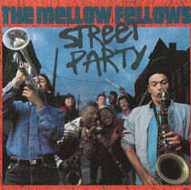 Mellow Fellows - Street Party