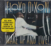 Dixon, Floyd - Wake Up and Live