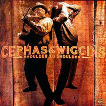 Cephas & Wiggins - Shoulder To Shoulder