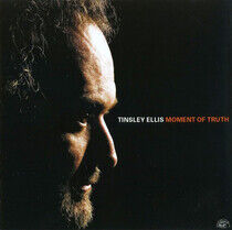 Ellis, Tinsley - Moment of Truth