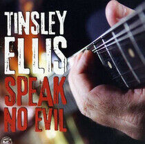 Ellis, Tinsley - Speak No Evil