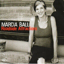 Ball, Marcia - Roadside Attractions