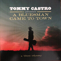 Castro, Tommy - A Bluesman Came To Town..